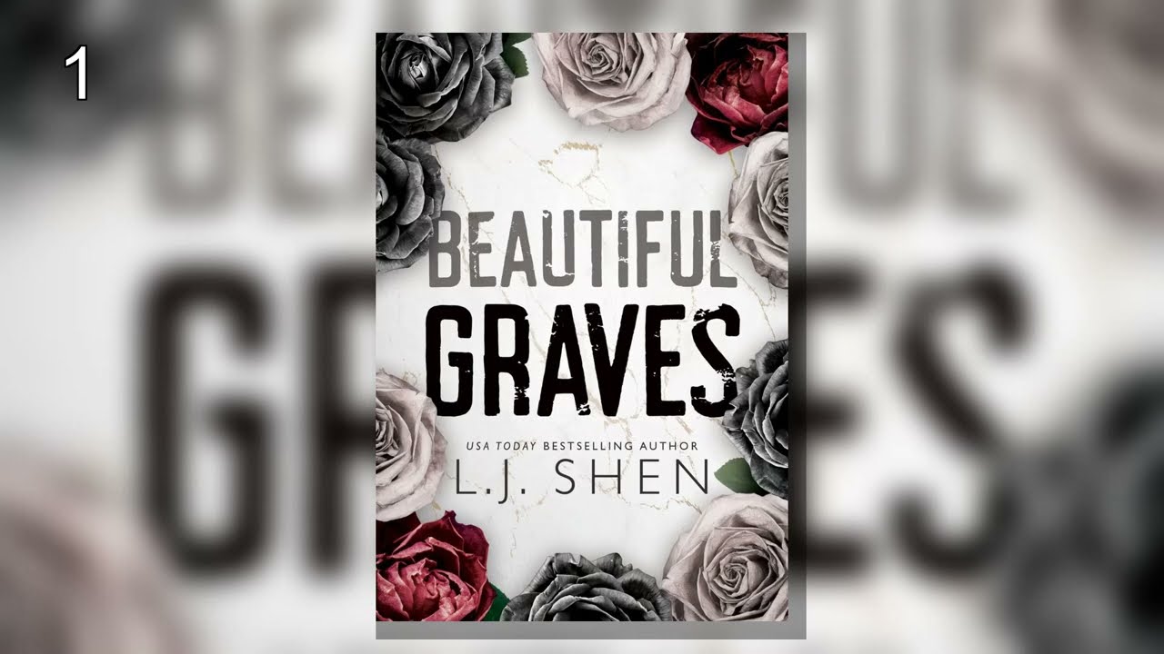 Beautiful Graves.P1 -  L J  Shen  - Audiobook Soft Pages |Romans
