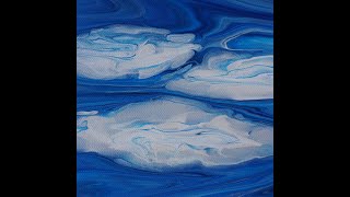 Pretty Blue Sky/Paint Pouring/Fluid Art (96)