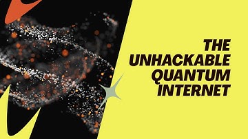 Quantum Internet Explained: The Unhackable Future