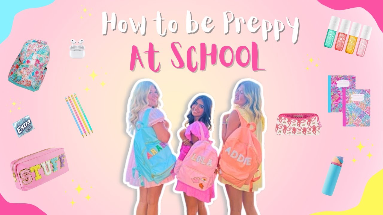 ✰🌺📖🎒HOW TO BE PREPPY AT SCHOOL || TIPS YOU NEED THIS  SCHOOL YEAR🌺📖🎒 ✰