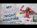 My healthy 6pm night routine  easy  productive habits