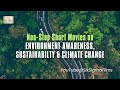 Environment Hour with Non Stop Inspiring Movies by Six Sigma Films  |  Sustainability Short Films