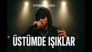 Ü S T Ü M D E I Ş I K L A R - S T A R İ N