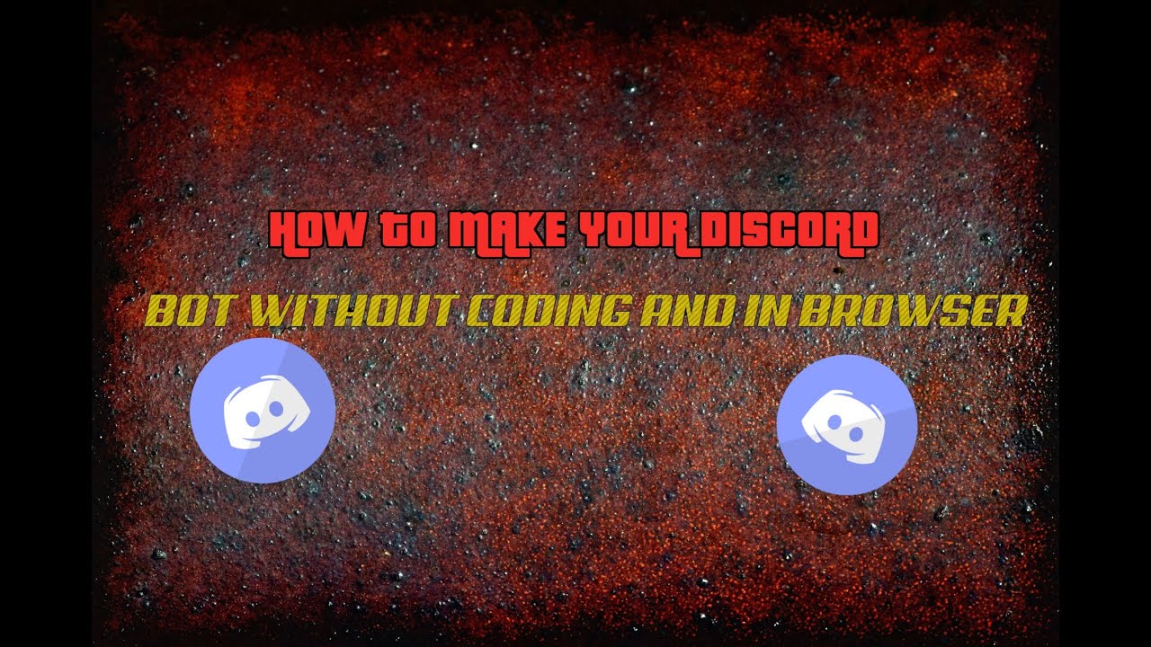 How To Make A Discord Bot Without Coding And In Browser YouTube