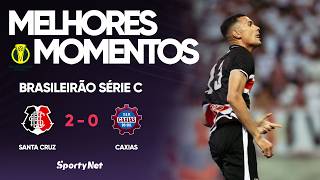 GOLAÇO DO ANO??? - Santa Cruz 2x0 Caxias - Melhores Momentos - Série C