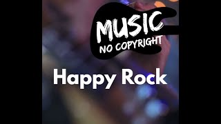 Bensound - Happy Rock (NoCopyright Free Rock Music)