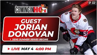 Guest Jorian Donovan - Coming In Hot LIVE - May 4th