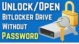 How To Unlock Bitlocker Drive Without Password | Open Bitlocker Drive Without Password | Really Easy