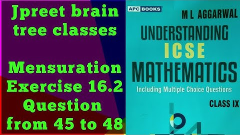 #class 9 #maths #mlaggarwal chapter 16 #mensuration exercise 16.2 question 45,46,47,48 #icse
