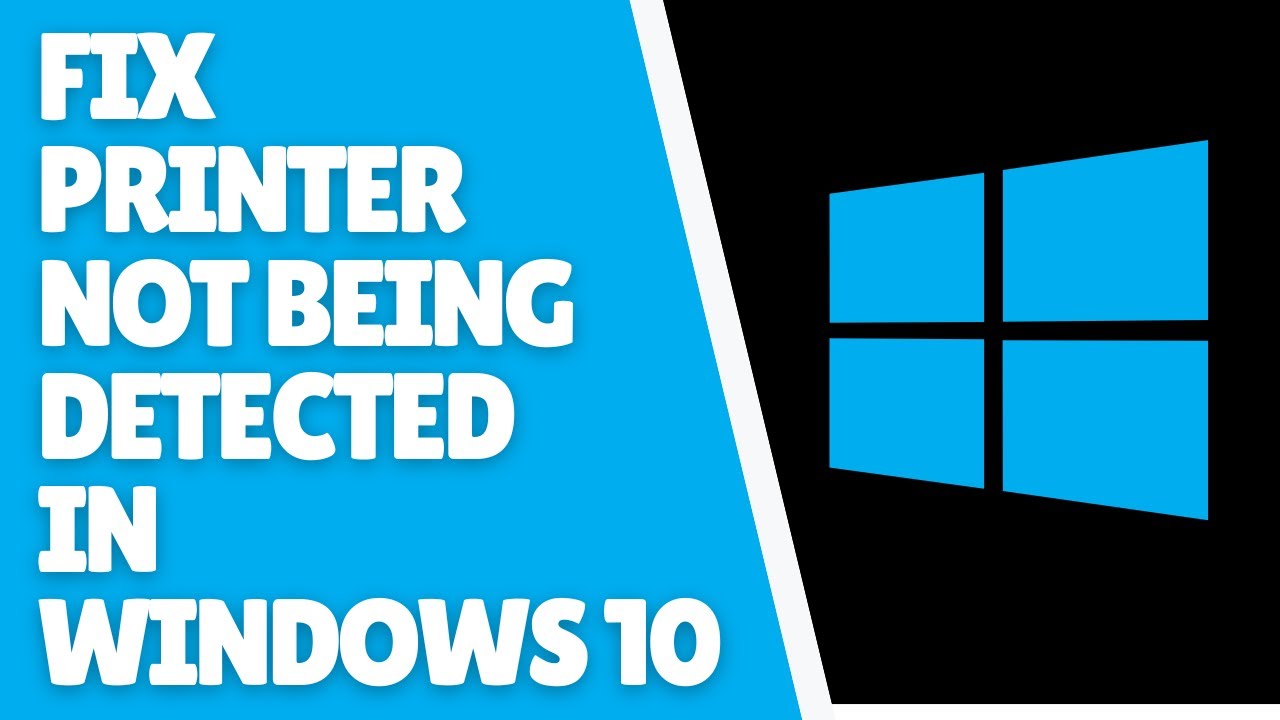 Fix Printer Not Being Detected in Windows 10 - YouTube