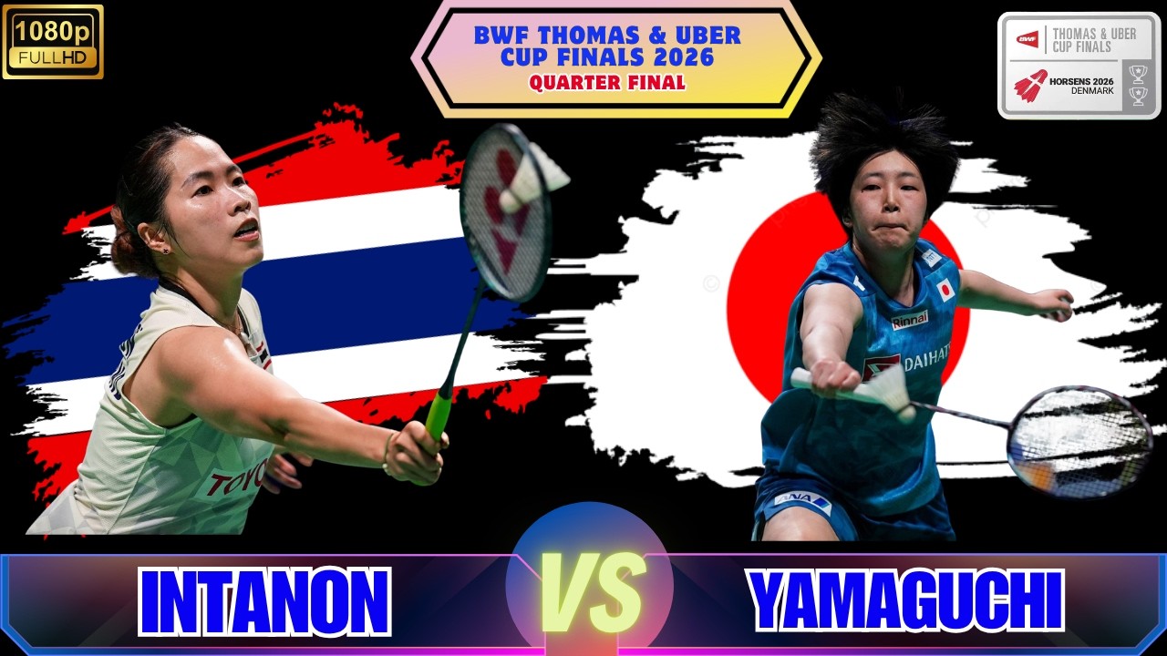 準々決勝】山口茜 vs ラチャノク・インタノン｜世界女王 vs 元世界No.1