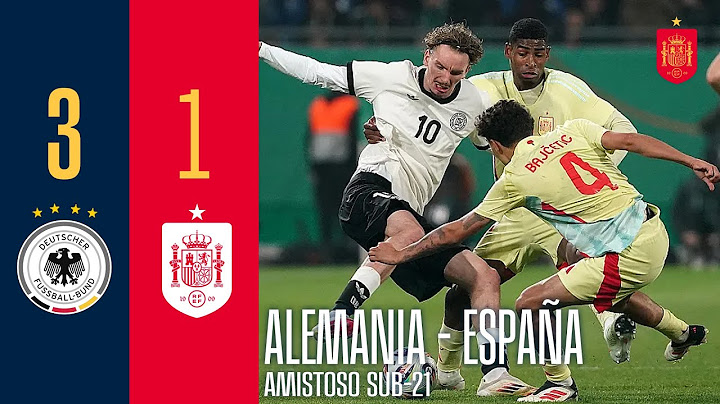 RESUMEN | Alemania 3-1 España | Partido internacional amistoso sub-21 | 🔴 SEFUTBOL