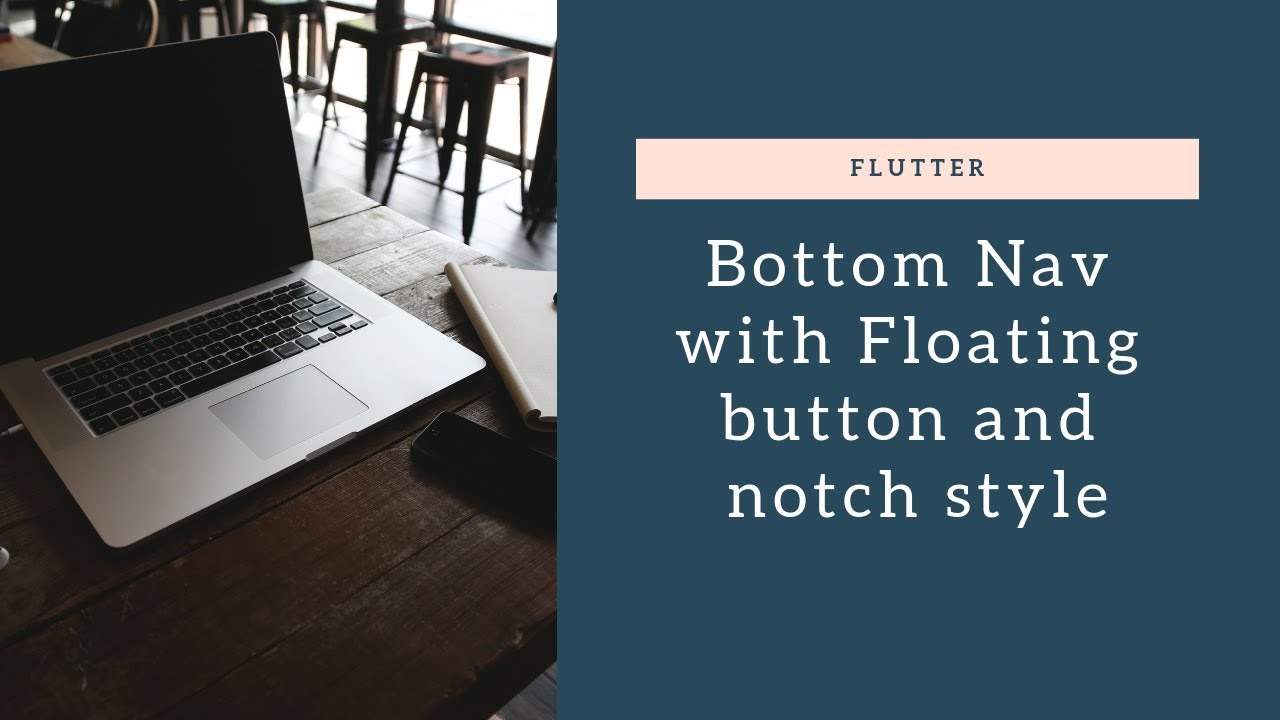 Flutter - Floating Action with Bottom Navigation (notch Style)