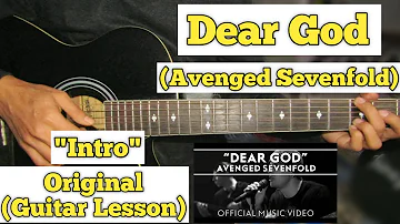 Dear God - Avenged Sevenfold | Guitar Lesson | Intro | (With Tab)