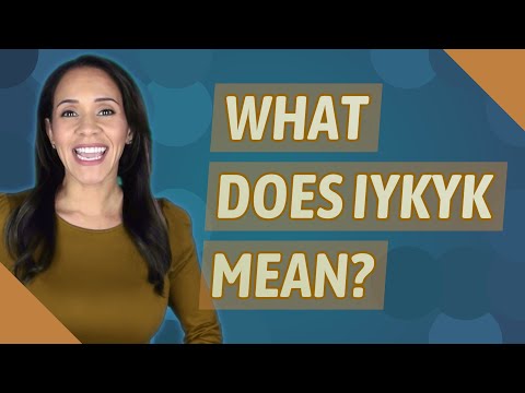 What does Iykyk mean?