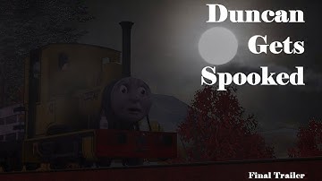 Duncan Gets Spooked - Final Trailer