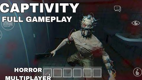 Captivity Horror Multiplayer Full Gameplay