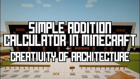 This is my Simple Addition Calculator ~ MiNeCrAfT