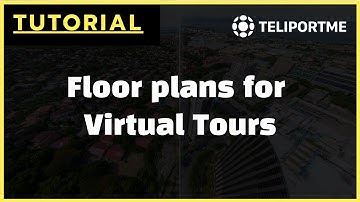 Add Floor plans to your 3D or 360  Virtual tours : Tutorial
