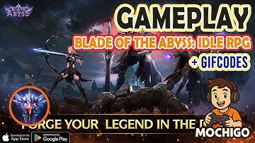 Blade of the Abyss: Idle RPG Gameplay | 🎁Giftcodes & How to Redeem Codes - Android / IOS