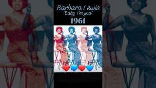 Baby, I'm Yours♡- Barbara Lewis-1961 #oldieslove #Saturdayniteslowjams #love