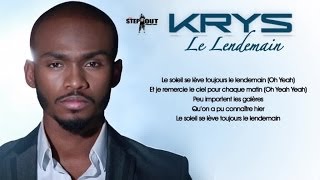 Video thumbnail of "KRYS - Le Lendemain - Lyrics (Officiel)"