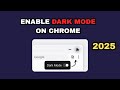 Turn Any Website into Dark Mode on Chrome (2025 Easy Guide!)