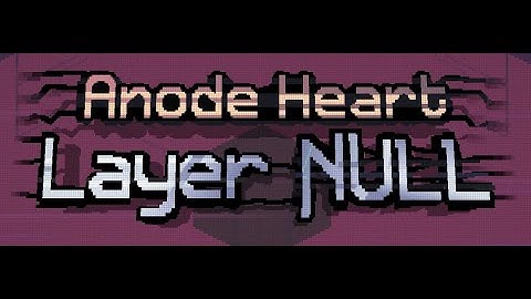 Anode Heart Layer Null 1.0 Reease