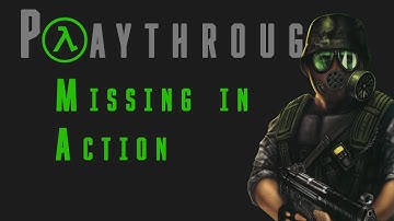 Opposing Force: Missing in Action - Chapter 3 - silent playthrough | NO DEATHS