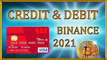 How to Buy Bitcoin with Credit Card / Debit Card on Binance 2021