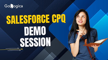 Salesforce CPQ Tutorial for Beginners | Configure Price Quote with GoLogica!
