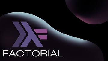 Factorial in Haskell | Factorial in mathematics and programming