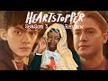 Let’s discuss Heartstopper Season 3… I am not okay!