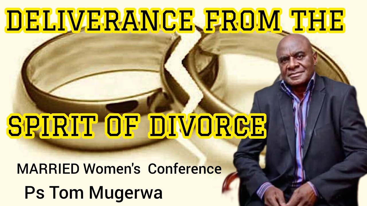 𝐃𝐄𝐋𝐈𝐕𝐄𝐑𝐀𝐍𝐂𝐄 𝐅𝐑𝐎𝐌 𝐓𝐇𝐄 𝐒𝐏𝐈𝐑𝐈𝐓 𝐎𝐅 𝐃𝐈𝐕𝐎𝐑𝐂𝐄 𝐁𝐲 Ps Tom Mugerwa// Bride of Jesus Christ 