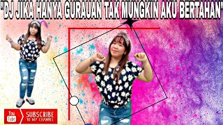 DJ REMIX VIRAL JIKA HANYA GURAUAN TAK MUNGKIN AkU BERTAHAN FULL BUSS ‼️ PALING ASYIK DIGOYANG GEMOY