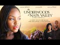 Love, Dreams, and Betrayal - "The Underwoods of Napa Valley" - Full Free Maverick Movie