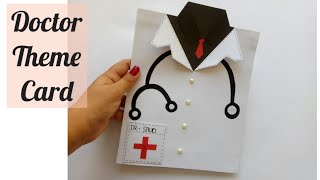 DIY | Doctor Theme Card Tutorial | Greeting Card For Doctor