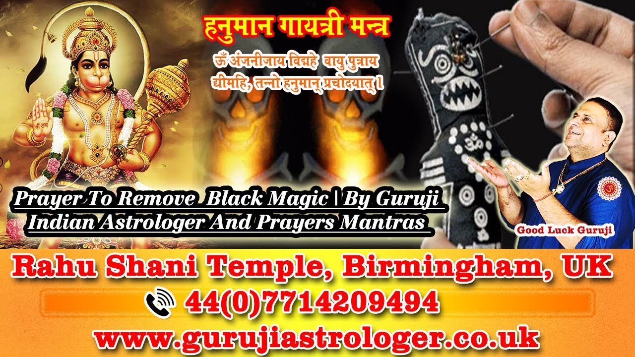 Prayer To Remove Black Magic | By Guruji Indian Astrologer And Prayers ...