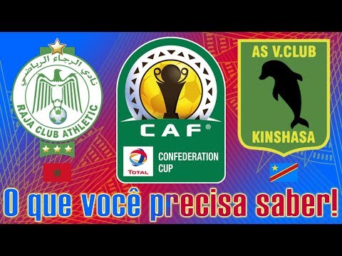 CAF Confederation Cup 2018 Final: Raja Casablanca (MAR) x Vita Club (COD) CAF Confederation Cup 2018 Final: Raja Casablanca (MAR) x Vita Club (COD) Thumbnail