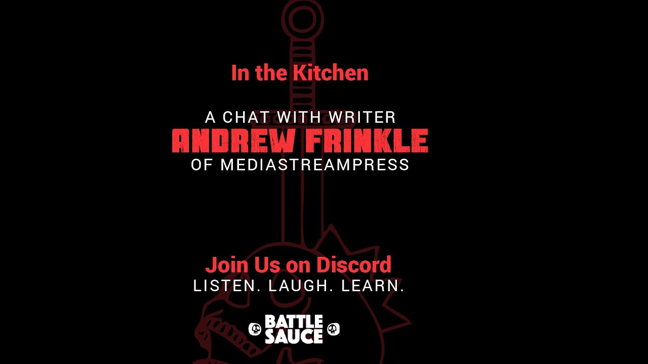 In the Kitchen with BattleSauce Featuring Andrew Frinkle YouTube