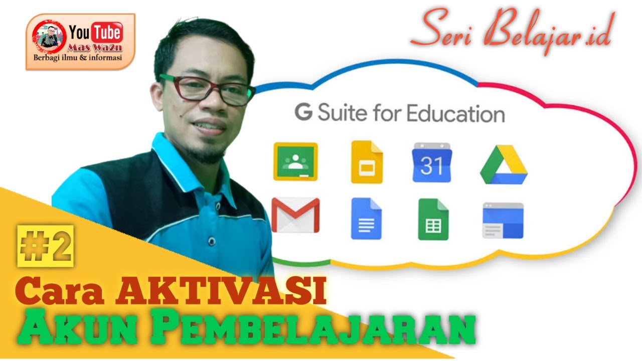 TUTORIAL SERI BELAJAR.ID || #2. CARA AKTIVASI AKUN PEMBELAJARAN 