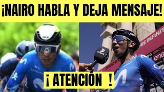 Nairo Quintana GRAN DECLARACIÓN Y DEJA MENSAJE A POGACAR Y RIVALES GIRO DE ITALIA 2024