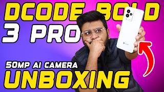 Dcode Bold 3 Pro Unboxing | G99,Amoled and More