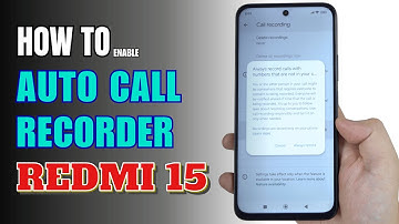 How to Enable Auto Call Recorder on Redmi 15