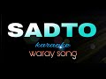 SADTO Waraywaray Song Karaoke