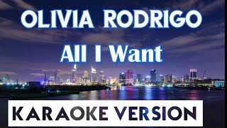 Olivia Rodrigo - All I Want (Karaoke\/Instrumental)