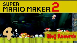 LITTLE TIMMY?!... No Little Tyler! | HOT RECORDS [4] | Super Mario Maker 2
