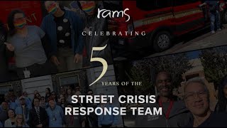 Celebrating 5 Years of Street Crisis Response Team
