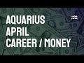 AQUARIUS - Career and Finance Tarot Reading - TRANSFORMATIVE NEW BEGINNINGS! WOW! April - May 2021