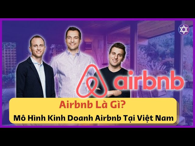 Mô hình kinh doanh Airbnb là gì Tại sao nó lại hot đến vậy  Abitvn